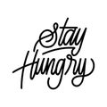 Hand lettering stay hungry christian quotes