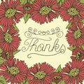 Hand lettering Thanks made on floral background.