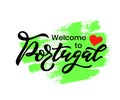 Hand lettering Welcome to Portugal with heart on watercolor spot.