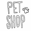 Hand lettering of the word Pet Shop isolated on white background. Simple vector illstration in doodle cartoon style