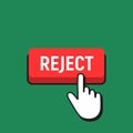 Hand Mouse Cursor Clicks the Reject Button.