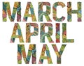 Words MARCH, April, May. Vector decorative zentangle object