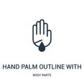 hand palm outline with scratch wound with blood droplet icon vector from body parts collection. Thin line hand palm outline with