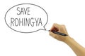 hand with pen writing Save Rohingya refugee from human trafficking in bubble on pure white background