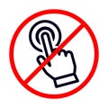 hand pointer or cursor mouse do not clicking linear icon. symbol in form of pressing hand is crossed out with red STOP sign. Do Royalty Free Stock Photo