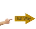 Hand pointing with finger and the word: That Way Royalty Free Stock Photo