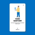 Hand Sanitizer Using Man For Palm Hygiene Vector