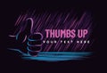 Hand showing symbol Like. Making thumb up gesture. Vector neon style vintage illustration isolated on a dark background. Sign for