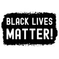 Hand sketched Black Lives Matter quote. Lettering for poster, flyer, header, social media, banner