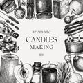 Hand sketched candle-making card design. Vintage candles, herbs, wax, fruits, spices, skewers hand drawings frame. Perfect square