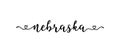 Hand sketched NEBRASKA text. Script lettering for poster, sticker, flyer, header, card, clothing, wear