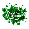 Hand sketched Welcome lettering typography. Drawn art sign. Motivational text.