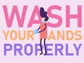 Hand washing with soap coronavirus illustration. Lettering Wash Your Hands Properly. Concept poster design. Simple cute character Royalty Free Stock Photo