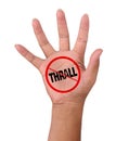 Hand and word No Thrall Royalty Free Stock Photo