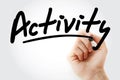 Hand writing ACTIVITY with marker Royalty Free Stock Photo