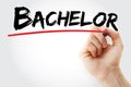 Hand writing Bachelor with marker, concept background Royalty Free Stock Photo