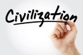 Hand writing Civilization with marker Royalty Free Stock Photo