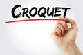 Hand writing Croquet with marker Royalty Free Stock Photo