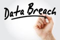 Hand writing Data Breach with marker Royalty Free Stock Photo