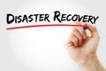 Hand writing Disaster recovery with marker, concept background Royalty Free Stock Photo