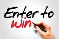 Hand writing Enter to win, business concept