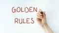 Hand writing inscription Golden Rules with marker, concept