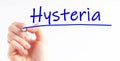 Hand writing inscription Hysteria with marker, concept, stock image