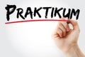Hand writing Praktikum Internship in German with marker, business concept background Royalty Free Stock Photo