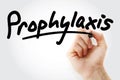 Hand writing Prophylaxis with marker Royalty Free Stock Photo