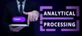 Hand writing sign Analytical Processing. Concept meaning easily View Write Reports Data Mining and Discovery Royalty Free Stock Photo