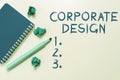 Hand writing sign Corporate Design. Word Written on official graphical design of the logo and name of a company Royalty Free Stock Photo