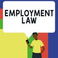 Conceptual caption Employment Law. Business concept deals with legal rights and duties of employers and employees