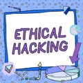 Hand writing sign Ethical Hacking. Concept meaning a legal attempt of cracking a network for penetration testing