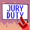 Hand writing sign Jury Duty. Conceptual photo obligation or a period of acting as a member of a jury in court Royalty Free Stock Photo