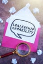 Hand writing sign Leadership Capability. Business overview what a Leader can build Capacity to Lead Effectively