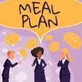 Hand writing sign Meal Plan. Concept meaning act of taking time to plan any number of meals for the week Illustration Of