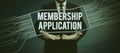 Hand writing sign Membership Application. Word Written on Gateway to any organization to check if Eligible