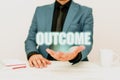 Text caption presenting Outcome. Business showcase the final result of something or how the way things end up Discussing