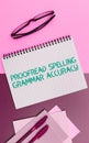 Hand writing sign Proofread Spelling Grammar Accuracy. Internet Concept reading and marking spelling, grammar mistakes Royalty Free Stock Photo