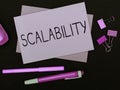 Writing displaying text Scalability. Word for capable of being easily expanded or upgraded on demand Royalty Free Stock Photo