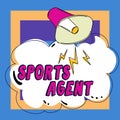 Hand writing sign Sports Agent. Business idea person manages recruitment to hire best sport players for a team