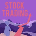 Sign displaying Stock Trading. Business idea Buy and Sell of Securities Electronically on the Exchange Floor Lady