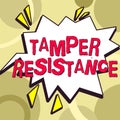 Hand writing sign Tamper Resistance. Word Written on resilent to physical harm, threats, intimidation, or corrupt