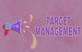 Hand writing sign Target Management. Business overview nurturing the engagement of customers in the business