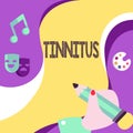 Hand writing sign Tinnitus. Business concept A ringing or music and similar sensation of sound in ears Hand Using Pencil