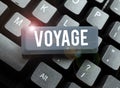 Hand writing sign Voyage. Business overview Long journey involving travel by sea or in space Tourism Vacation