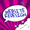 Hand writing sign Website Redesign. Conceptual photo modernize improver or evamp your website's look and feel