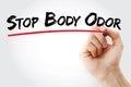 Hand writing Stop Body Odor with marker, health concept background