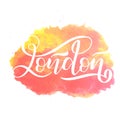 Hand Written City Name. Hand Lettering Calligraphy. London. Hand Made Vector Lettering.