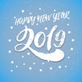 2019 hand written lettering Happy New Year card design. Vector illustration .